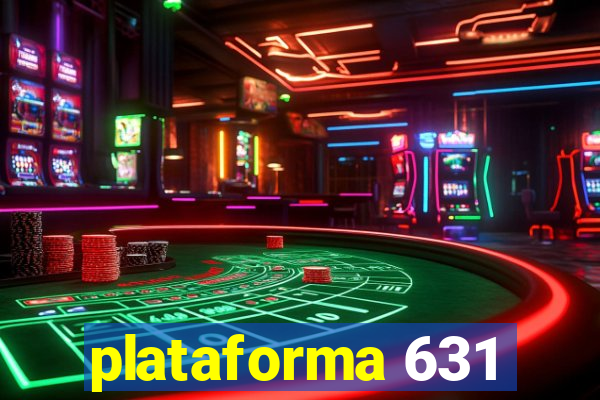 plataforma 631